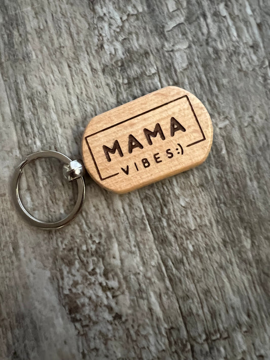 Mama vibes wood keychain